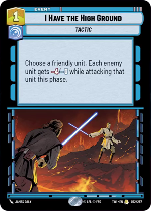 I Have the High Ground card image.